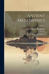 Antient Metaphysics