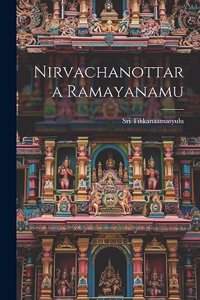 Nirvachanottara Ramayanamu