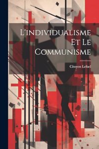 L'individualisme et le Communisme