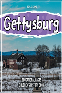 Gettysburg Educational Facts Children's History Book 4th Grade