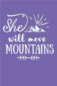 She Will Move Mountains