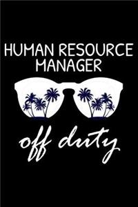 Human Resource Manager Off Duty