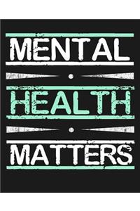 Mental Health Matters