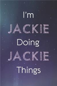 I'm Jackie Doing Jackie Things