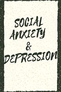 Social Anxiety and Depression Workbook