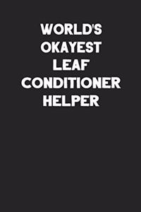 World's Okayest Leaf Conditioner Helper
