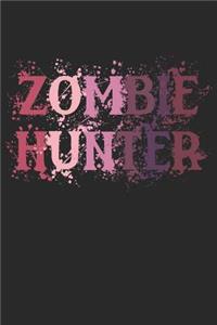 Halloween Notebook - Zombie Hunter Halloween - Halloween Journal - Halloween Diary