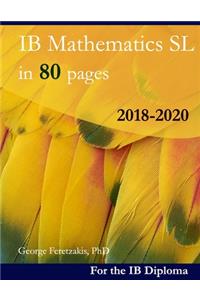 IB Mathematics SL in 80 pages