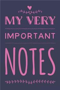 My Very Important Notes