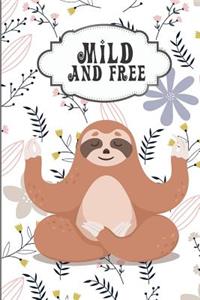 Mild and free