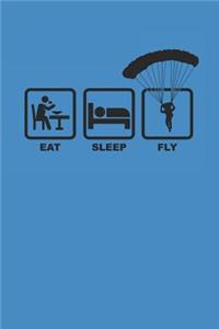 Eat Sleep Fly
