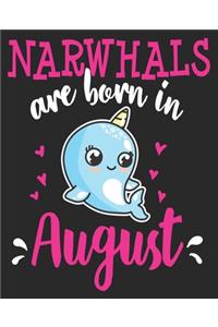 Narwhals Are Born In August
