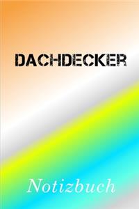 Dachdecker Notizbuch
