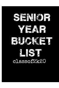 Senior Year Bucket List Classof2k20