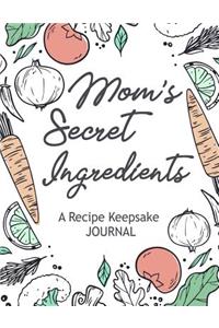 Mom's Secret Ingredients