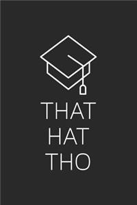 That Hat Tho