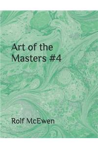 Art of the Masters #4
