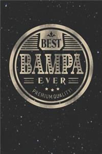 Best Bampa Ever Genuine Authentic Premium Quality