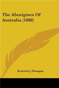 Aborigines Of Australia (1888)