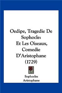 Oedipe, Tragedie De Sophocle