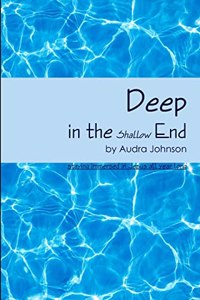 Deep in the Shallow End