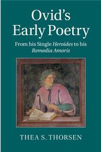 Ovid's Early Poetry
