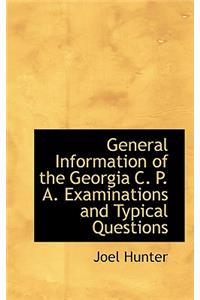 General Information of the Georgia C. P. A. Examinations and Typical Questions