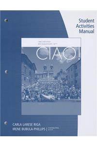 Student Activity Manual for Riga/Phillips' Ciao!, 8th