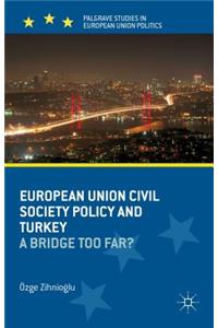 European Union Civil Society Policy and Turkey