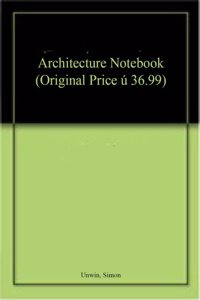 Architecture Notebook (Original Price £ 36.99)