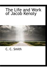 The Life and Work of Jacob Kenoly