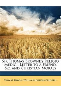 Sir Thomas Browne's Religio Medici