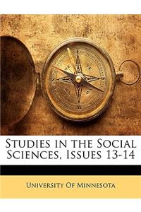Studies in the Social Sciences, Issues 13-14