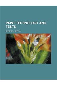 Paint Technology and Tests