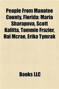 People from Manatee County, Florida