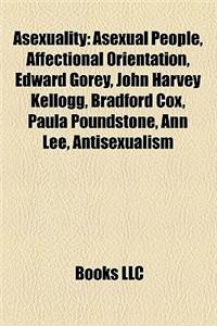 Asexuality: Asexual People, T. E. Lawrence, Affectional Orientation, Morrissey, J. M. Barrie, Edward Gorey, Emilie Autumn, Janeane
