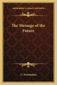 Message of the Future