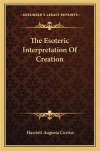 Esoteric Interpretation of Creation