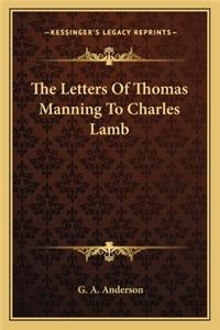 The Letters Of Thomas Manning To Charles Lamb