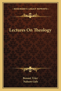 Lectures on Theology