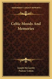 Celtic Moods and Memories