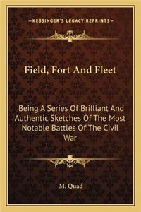 Field, Fort and Fleet