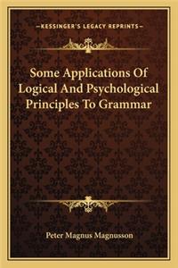 Some Applications of Logical and Psychological Principles to Grammar
