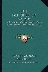 Isle of Seven Moons the Isle of Seven Moons