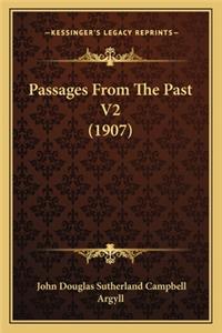 Passages From The Past V2 (1907)