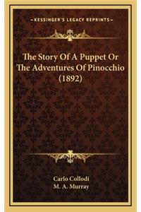 Story Of A Puppet Or The Adventures Of Pinocchio (1892)