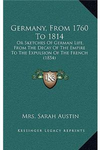Germany, from 1760 to 1814