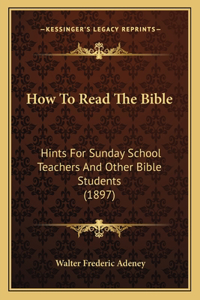 How To Read The Bible