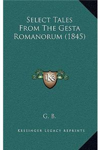 Select Tales From The Gesta Romanorum (1845)