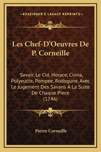 Les Chef-D'Oeuvres De P. Corneille